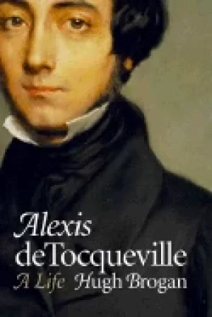Image of alexis de tocqueville a life