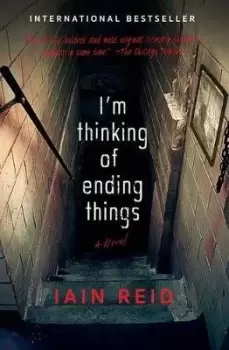 Image of I'm Thinking of Ending Things by Iain Reid