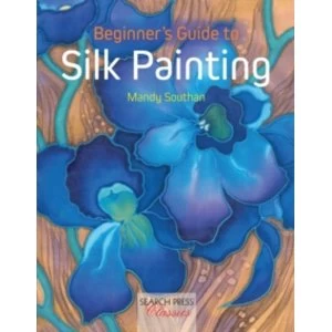 Image of Beginner's Guide to Silk Painting