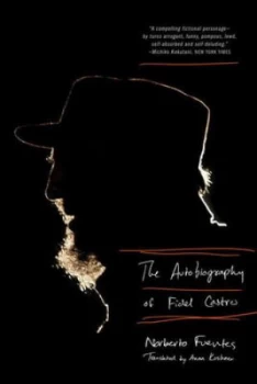 Image of The Autobiography of Fidel Castro by Norberto Fuentes Paperback