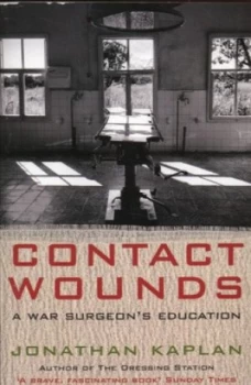 Image of Contact Wounds by Jonathan Kaplan Book