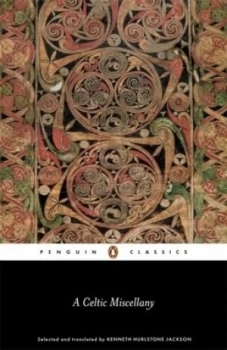 Image of A Celtic Miscellany by Kenneth Jackson Book