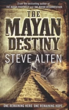 Image of The Mayan Destiny by Steve Alten Paperback