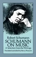 Image of schumann on music a selection from the writings