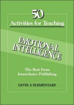 Image of 50 Activities for Teaching Emotional Intelligence by Dianne Schilling Paperback