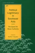 Image of political legitimacy in southeast asia the quest for moral authority
