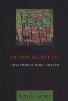Image of Picture Imperfect by Russell Jacoby Book