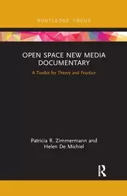 Image of Open Space New Media Documentary A Toolkit for Theory and Practice