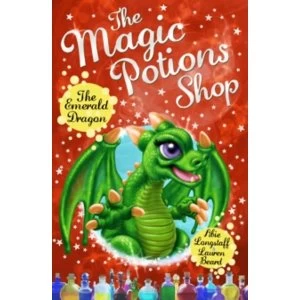 Image of The Magic Potions Shop: The Emerald Dragon by Abie Longstaff (Paperback, 2017)