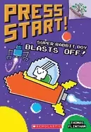 Image of super rabbit boy blasts off branches book