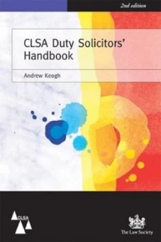 Image of Clsa Duty Solicitors Handbook by Andrew William Keogh and Criminal Law Solicitors Association and Law Society Book