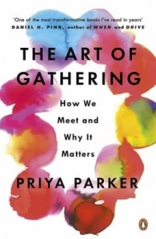 Image of The art of gathering by Priya Parker