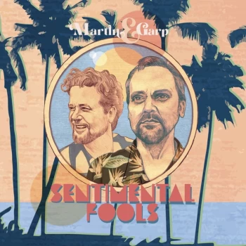 Image of Martin & Garp - Sentimental Fools CD
