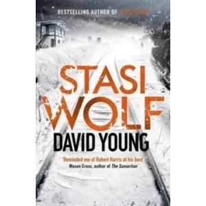 Image of Stasi Wolf : A Gripping New Thriller for Fans of Child 44