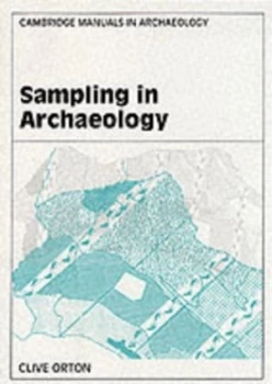 Image of Sampling in Archaeology by Clive Orton Paperback