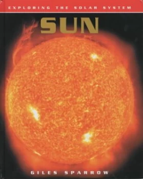 Image of Sun by Giles Sparrow Hardback