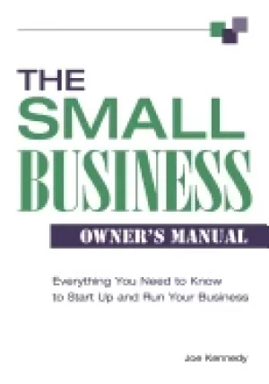 Image of small business owners manual everything you need to know to start up and ru