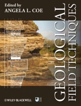 Image of Geological Field Techniques by Angela L. Coe Book