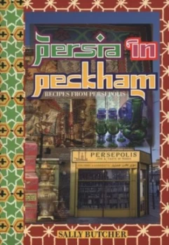 Image of Persia in Peckham by Tom Jaine Paperback