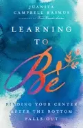 Image of learning to be finding your center after the bottom falls out