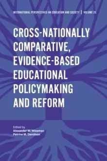 Image of Cross-nationally Comparative, Evidence-based Educational Policymaking and Reform