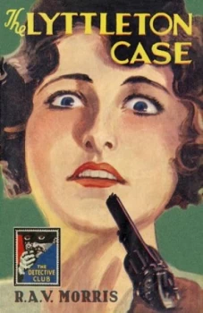 Image of The Lyttleton Case by R. A. V. Morris Hardback