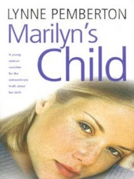 Image of Marilyns Child by Lynne Pemberton Hardback