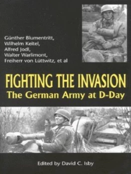 Image of Fighting the Invasion by Gnther Blumentritt and David C Isby Hardback
