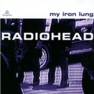 image of Radiohead My Iron Lung CD