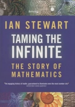 Image of Taming the Infinite by Ian Stewart Hardback