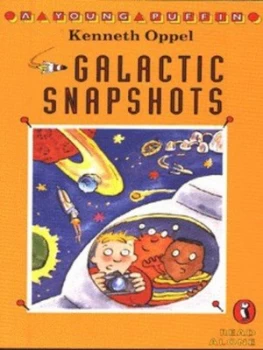 Image of Galactic Snapshots by Kenneth Oppel and Guy Parker-Rees Paperback