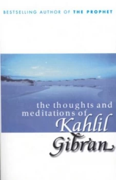 Image of The Thoughts and Meditations of Kahlil Gibran by Kahlil Gibran Paperback