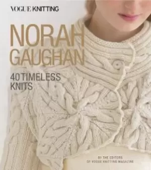 Image of Norah Gaughan Vogue Knitting - NO RIGHTS by Vogue Knitting Magazine