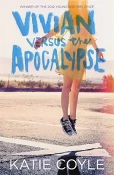 Image of Vivian versus the apocalypse by Katie Coyle