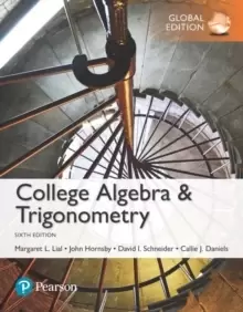Image of College Algebra and Trigonometry, Global Edition