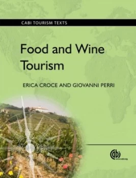 Image of Food and Wine Tourism by Erica Croce Paperback