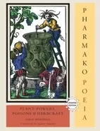 Image of pharmako poeia revised and updated plant powers poisons and herbcraft