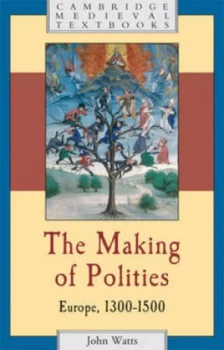 Image of The Making of Polities by John Watts Paperback