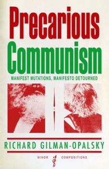 Image of Precarious Communism by Richard Gilman-Opalsky Book