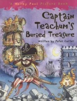 Image of Captain Teachums Buried Treasure by Peter Carter Paperback