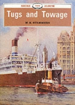 Image of Tugs and Towage by M. K Stammers Paperback