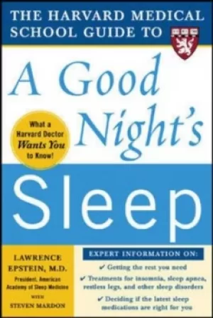 Image of The Harvard Medical School guide to a good nights sleep by Lawrence J. Epstein