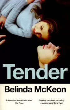 Image of Tender by Belinda McKeon