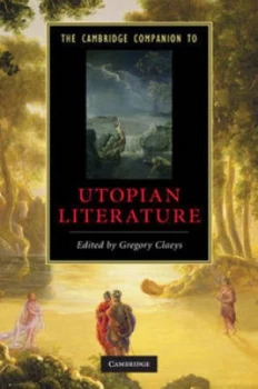Image of The Cambridge Companion to Utopian Literature by Gregory Claeys Book