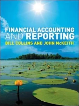 Image of Financial Accounting and Reporting by Bill Collins Paperback