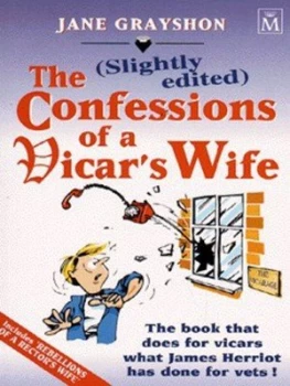 Image of The slightly Edited Confessions of a Vicars Wife by Jane Grayshon Book