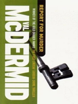 Image of Report for Murder by Val Mcdermid Book