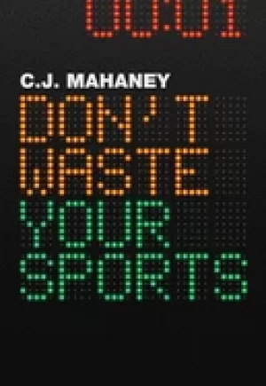 Image of dont waste your sports