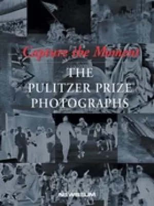 Image of capture the moment the pulitzer prize photographs rubin cyma and newton eri