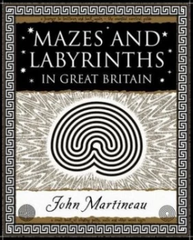 Image of Mazes and Labyrinths in Great Britain by John Martineau Paperback